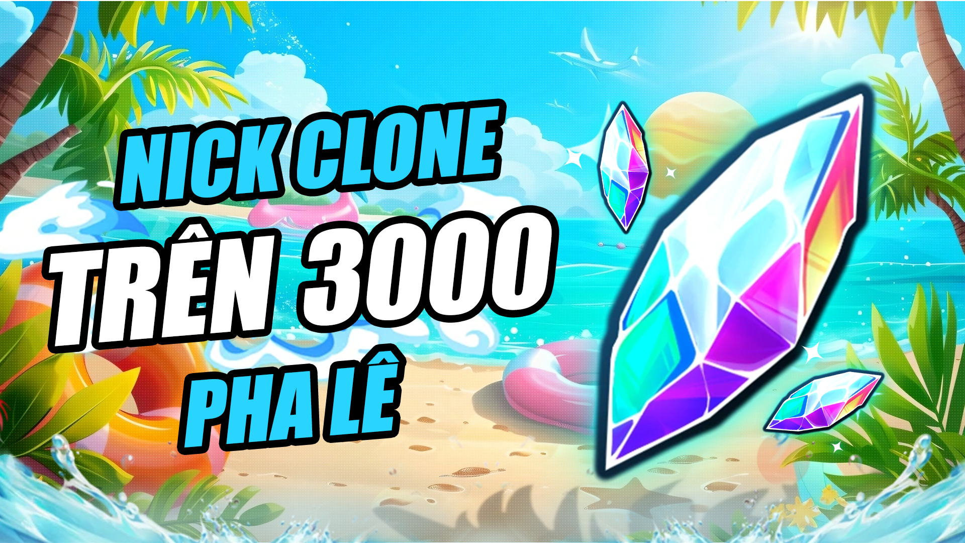 Nick Trên 3000 Pha Lê
